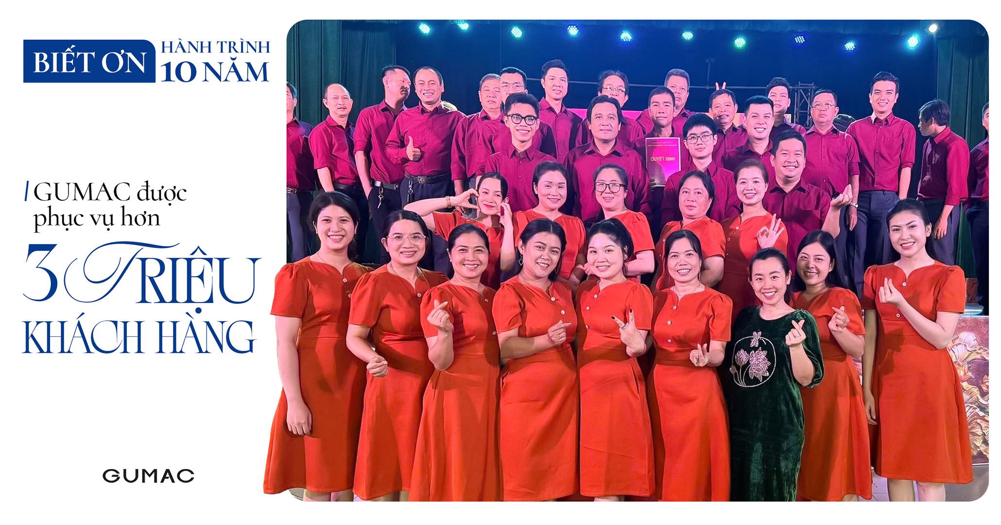 10 NĂM GUMAC – HƠN 3 TRIỆU KHÁCH HÀNG THÂN YÊU, CÙNG NHAU ĐỒNG HÀNH