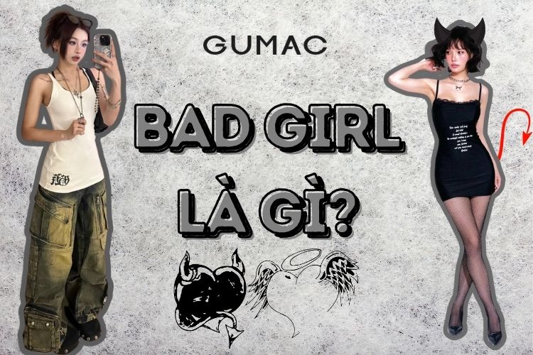 bad girl la gi