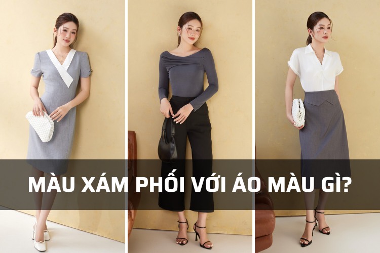 Màu xám phối với màu gì