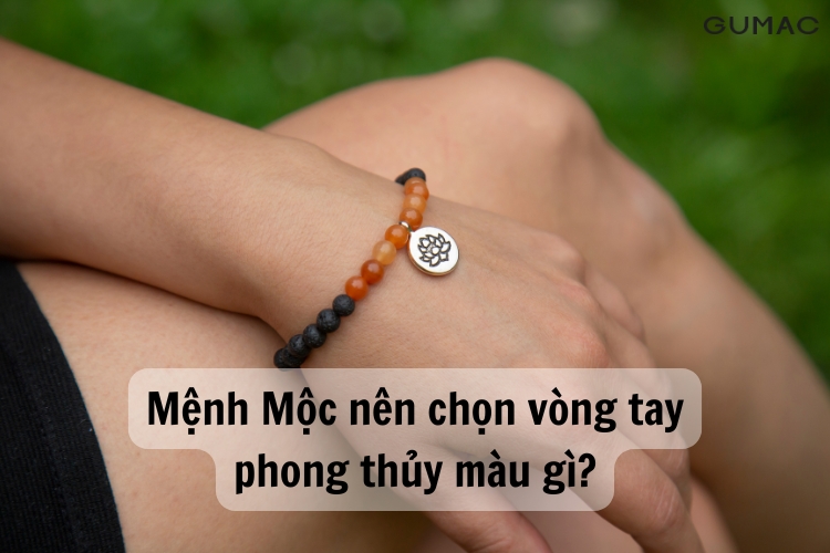 vong tay phong thuy menh moc