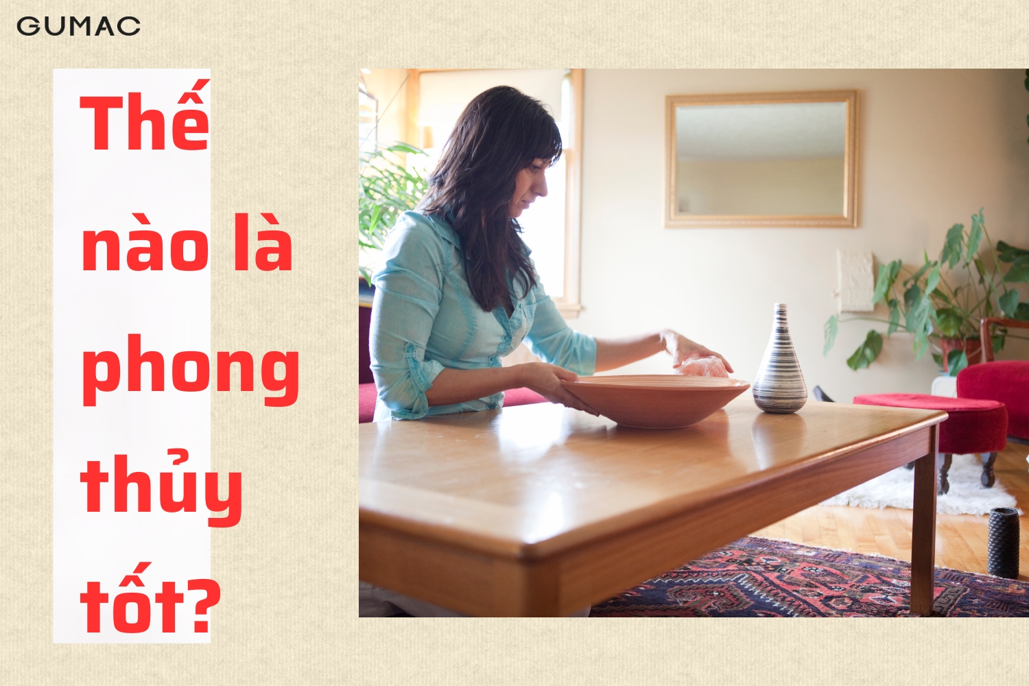 Thế nào là phong thủy tốt Thế nào là phong thủy tốt