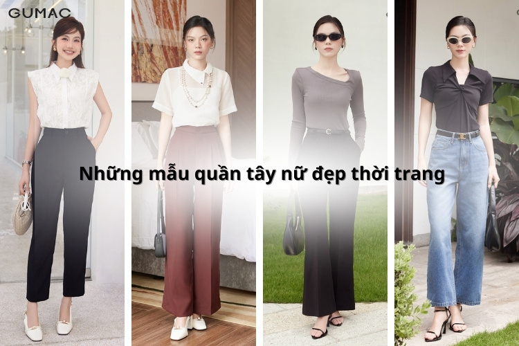 nhung mau quan dai nu quan tay nu chinh hang gumac 2026