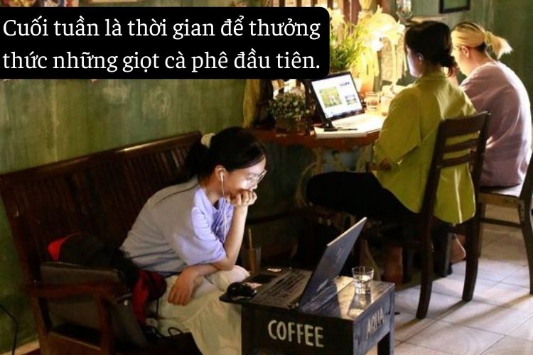 Stt cafe cuoi tuan hen ho tu tap ban be