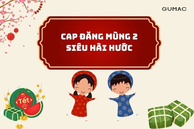 Cap đăng mùng 2 siêu hài hước