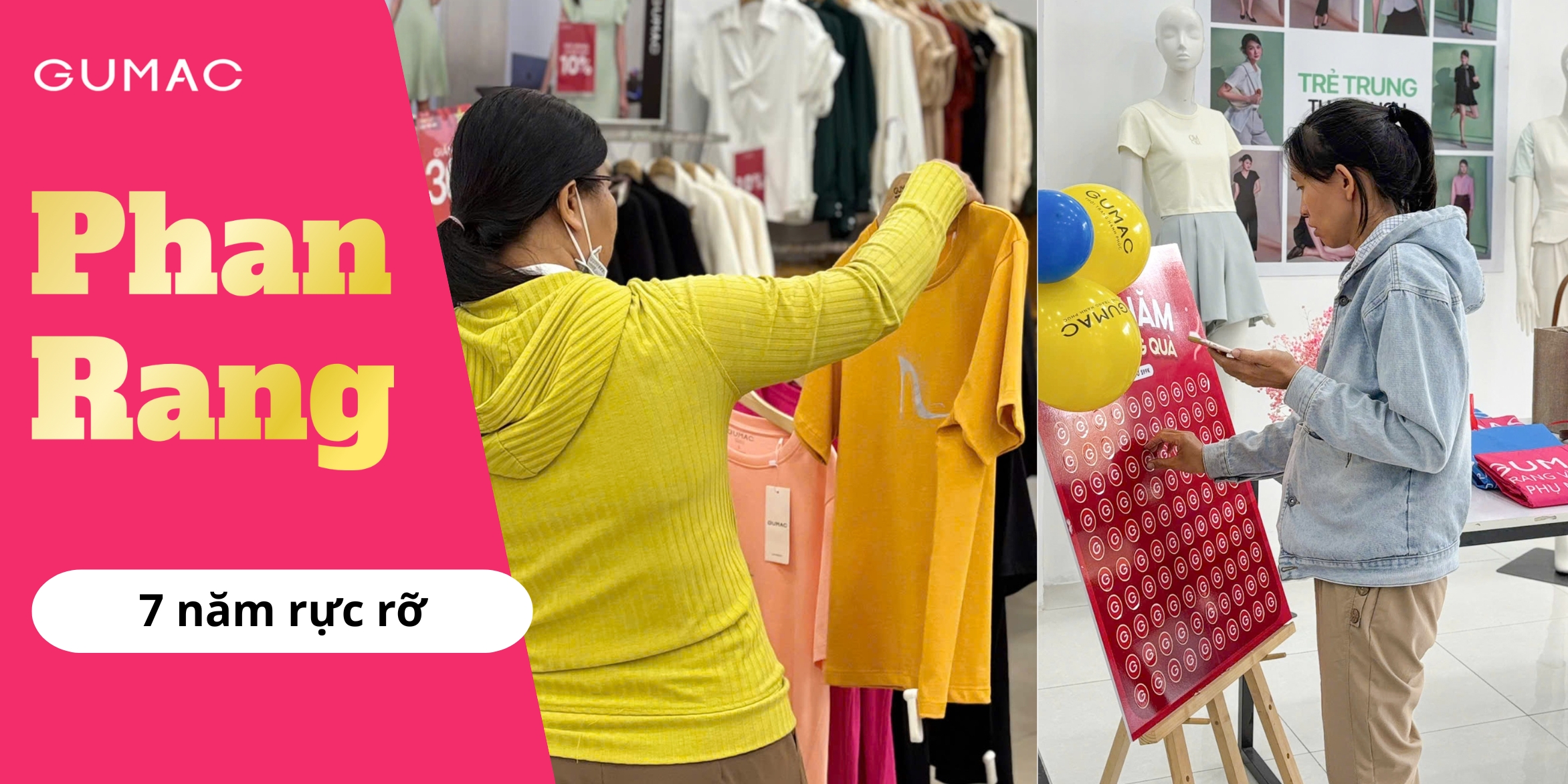 7 nam ruc ro cung GUMAC Phan Rang