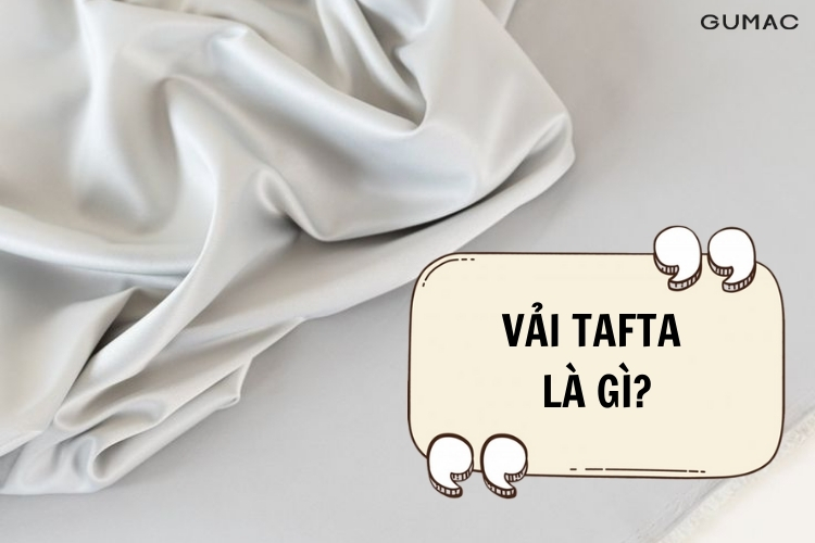 Vai tafta la gi Vai tafta la gi